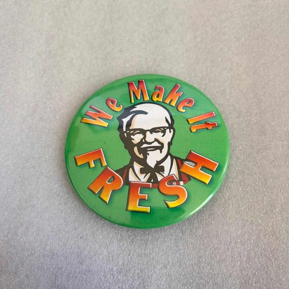 KFC Kentucky Fried Chicken We Make It Fresh Pinback Button Col Sanders Vintage